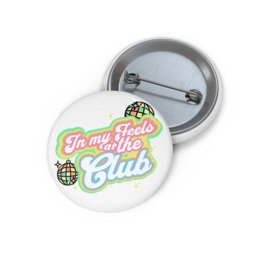 Club Feels Pin Button